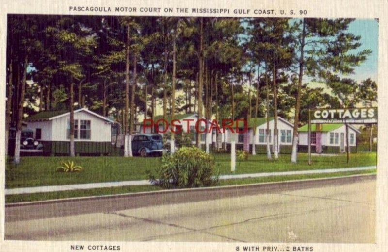 PASCAGOULA MOTOR COURT on the MISSISSIPPI Gulf Coast, U.S. 90