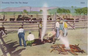 Branding Time On The Range ~ Round-ups Cowboys Ranchers Ranching Linen Postcard