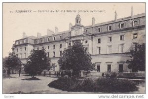 Caserne Du 34 d'Artillerie (Ancien Seminaire), Périgueux (Dordogne), France,...