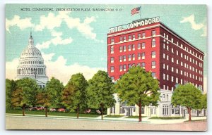 1930s WASHINGTON D.C. HOTEL COMMODORE UNION STATION PLAZA LINEN POSTCARD P2090