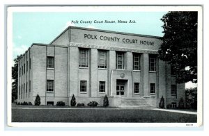 MENA, Arkansas AR ~ Polk County COURT HOUSE c1920s-30s  Postcard