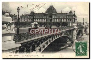 Old Postcard Lyon Le Pont de L & # 39Universite