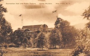 Recreation Hall, Radio Towers Camp Wallkill New Paltz, New York