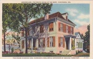 Indiana Vincennes Grouseland The White House Of The West