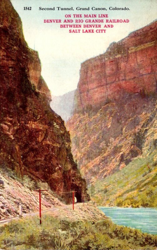 Colorado Grand Canyon Second Tunnel On The Main Line Of The Denver and Rio Gr...