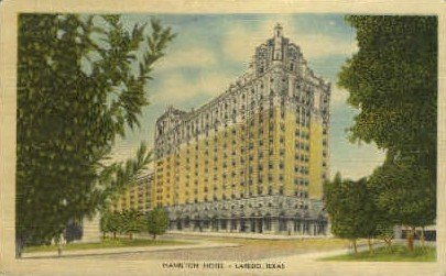 Hamilton Hotel - Laredo, Texas