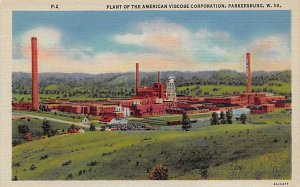 Plant of the American Viscose Corporation - Parkersburg, West Virginia WV  