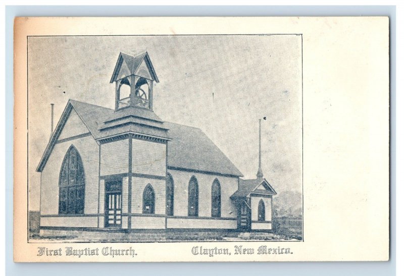 1900-06 First Baptist Church Clayton, New Mexico. Postcard F150E