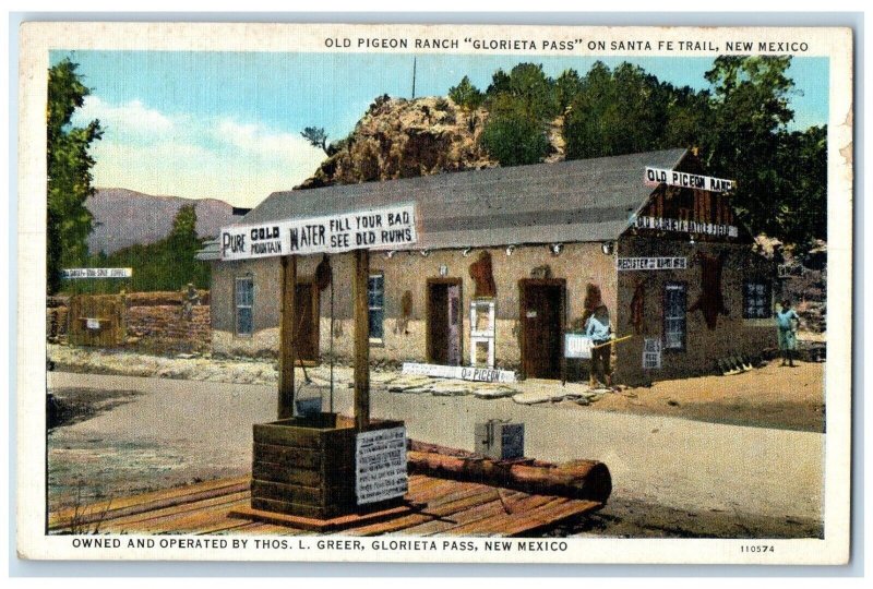 c1930's Old Pigeon Ranch Glorieta Pass Well Santa Fe New Mexico NM Postcard