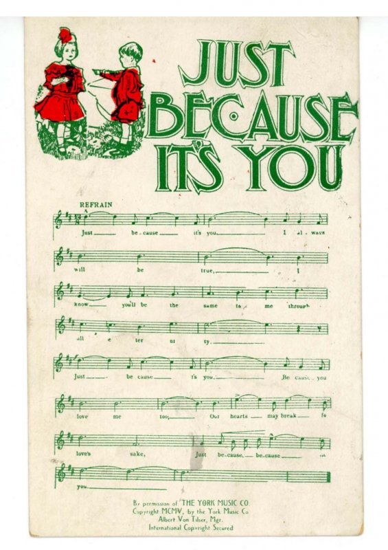 Just Because It's You Sheet Music, © 1905, The New York Music Co.