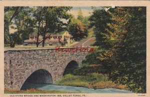 Postcard Old Stone Bridge + Washington Inn Valley Forge PA