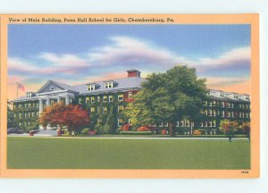 Pre-Chrome PENN SCHOOL FOR GIRLS MAIN BUILDING Chambersburg PA AG7832@