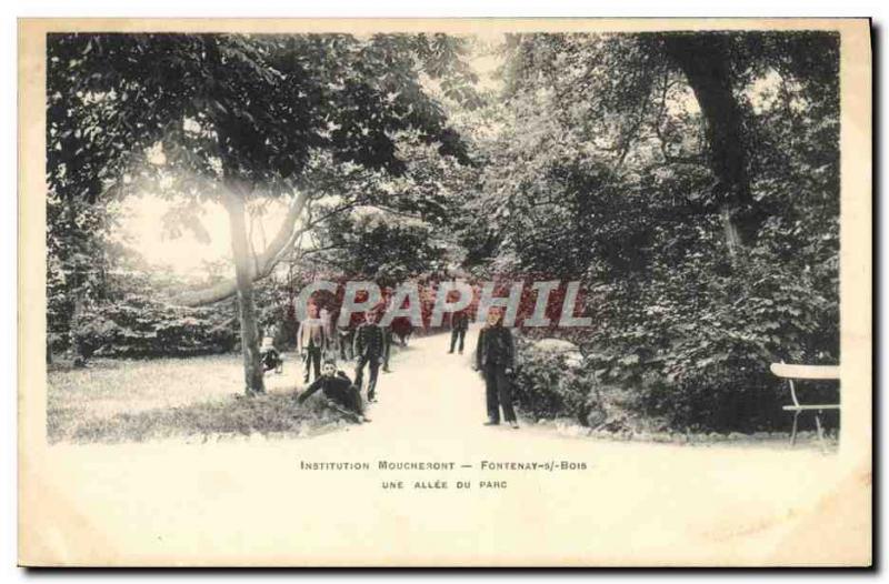 Old Postcard Insitution Moucheront Fontenay sous Bois An allee park