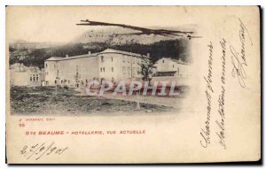 Postcard Old Ste Baume Hotellerie current view