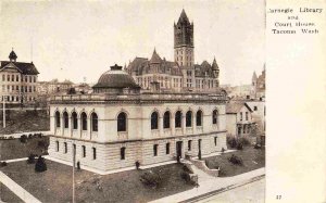 Carnegie Library Court House Tacoma Washington 1910c postcard