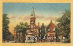 Main Building, Drake University - Des Moines, Iowa IA  