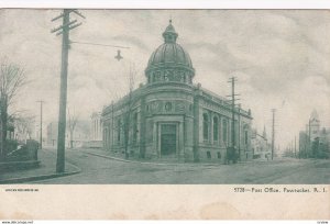 PAWTUCKET, Rhode Island, pre-1907; Post Office