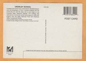 Crowley School and Heritage Museum Postcard Colorado Historic Building