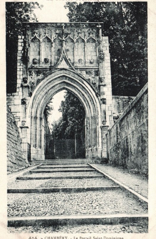 Vintage Postcard 1920's The Portal Saint Dominique Chambery France Attraction