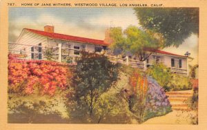 Home of Jane Withers Westwood Village Los Angeles, California USA View Postca...