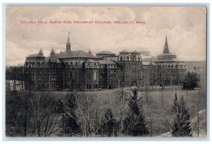 1913 College Hall View North Side Wellesley College Wellesley MA Posted Postcard 