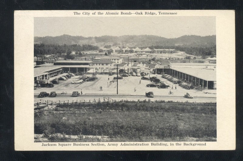 OAK RIDGE TENNESSEE JACKSON SQUARE BUSINESS SECTION OLD CARS POSTCARD