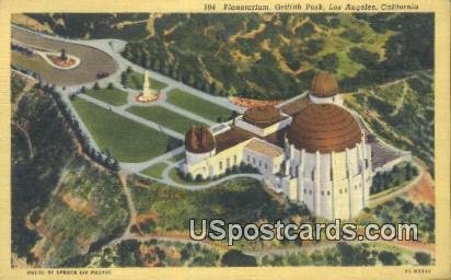 Planetarium, Griffith Park - Los Angeles, CA