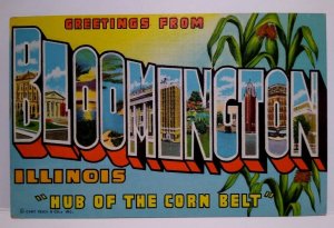 Greetings From Bloomington Illinois Large Big Letter Linen Postcard Corn Belt