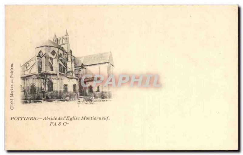 Old Postcard Poitiers Apse of the & # 39Eglise Montierneuf