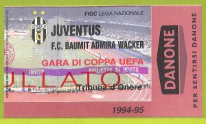 C2796- Vecchio BIGLIETTO PARTITA CALCIO 1994-95 JUVENTUS VS BAUMIT ADMIRA WACKER