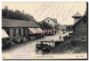 Postcard Old Customs Customs Customs Border La Schlucht