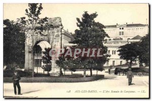 Old Postcard Aix les Bains Roman Arch Campanas