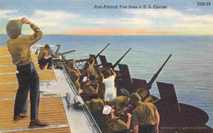 Anti Aircraft Fire from Aircraft Carrier US Navy Ship WWII linen postcard