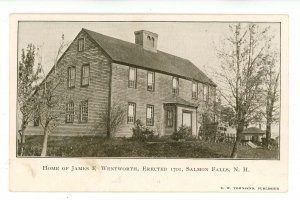 NH - Salmon Falls. Home of James E. Wentworth
