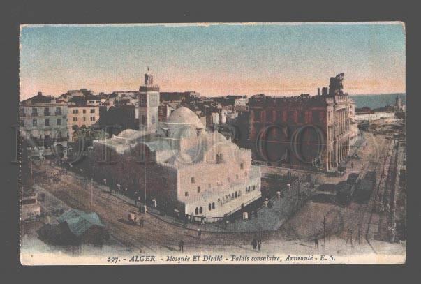 082630 ALGERIA Alger Mosquee El Djedid Palais Vintage PC