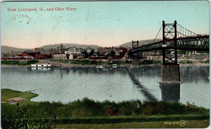 E LIVERPOOL, OH Ohio  VIEW of  BRIDGE, Town & OHIO RIVER  1909  Postcard