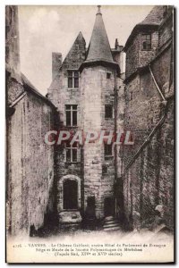 Old Postcard Vannes Le Chateau Gaillard former hotel of the Parliament of Bri...