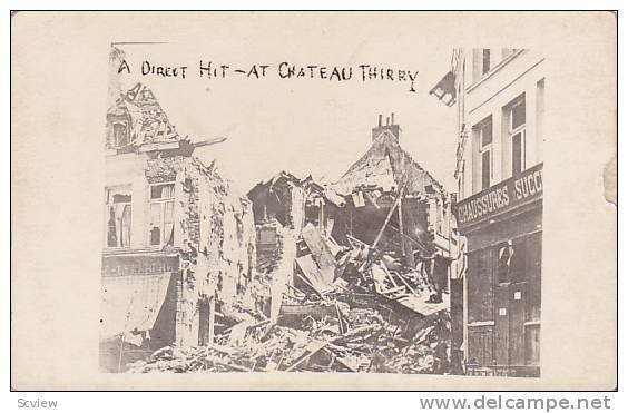 RP, A Direct Hit - At Château-Thierry (Aisne), France, 1920-1940s