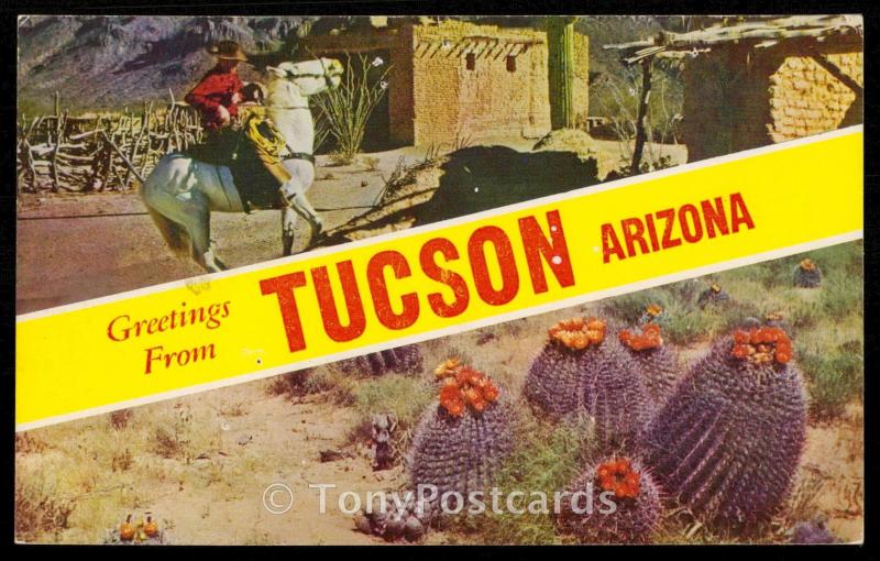 Greetings from Tucson, Arizona