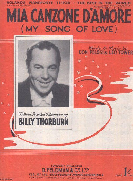 Mia Canzone D'Amore Billy Thorburn 1940s Sheet Music