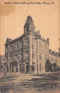 Warren Pennsylvania Struthers Library Hall Post Office Antique Postcard K48163