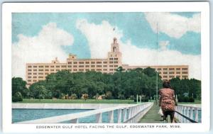 EDGEWATER PARK, Mississippi   MS   EDGEWATER GULF HOTEL Facing Gulf  Postcard