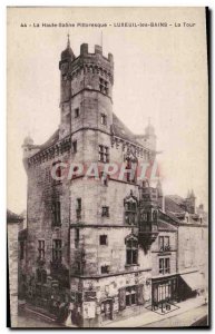 Picturesque Old Postcard Luxeuil Les Bains La Tour