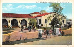 Tijuana Mexico The Casino Agua Caliente Antique Postcard J50925