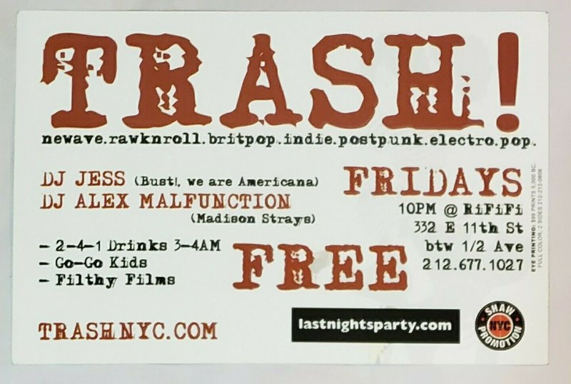  Advertising Club Card: Trash NYC, DJ's ,Fridays at RiFiFi. Shaw Promotion.