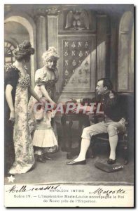 Old Postcard Fancy Napoleon 1st intimate L & # 39imperatrice Marie Louise acc...