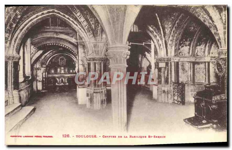 Postcard Old Toulouse Crypt of St Sernin Basilica