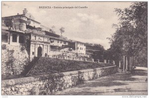 BRESCIA , Lombardia ,  Italy , 1900-10s : Entrata principale del Castello