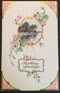 Postcard Used “Birthday Greetings” embossed Lake scene LB