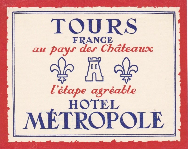 France Tours Hotel Metropole Vintage Luggage Label sk2150